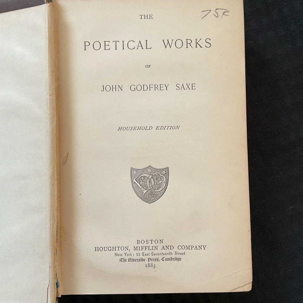 Vintage‎ 1883 John G Saxe Poems Poetical Works Hardcover Houghton Mifflin Book